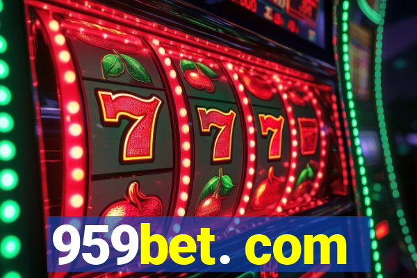 959bet. com